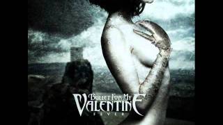 Bullet for my Valentine - Breaking Out, Breaking Down