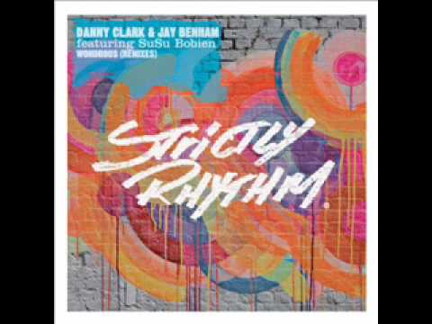 Danny Clark & Jay Benham - Wondrous (David Penn Remix)