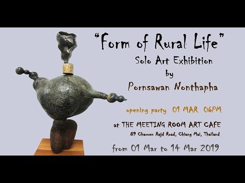 นิทรรศการศิลปะ Form of Rural Life โดย พรสวรรค์ นนทะภา ที่ the meeting room art cafe เชียงใหม่ 2/2