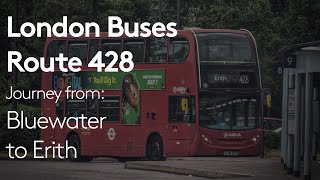 London Buses | Bus Route 428 - Journey from Bluewater to Erith