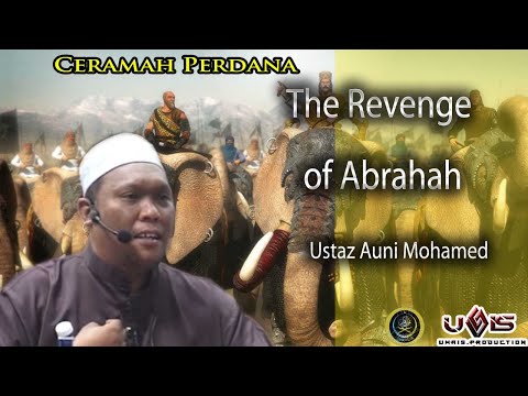 4|12|19 | The Revenge of Abrahah - Ustaz Auni Mohamed