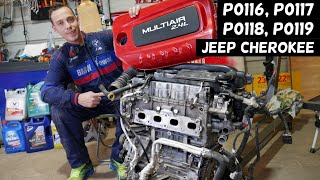 JEEP CHEROKEE CODE P0116 P0117 P0118 P0119 2014 2015 2016 2017 2018 2019 2020