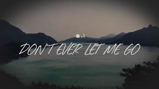 Corey Voss - Don't Ever Let Me Go (Official Lyric Video)