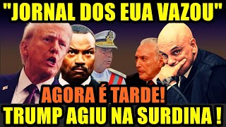 "𝗖𝗢𝗠𝗨𝗡𝗜𝗖𝗔𝗗𝗢 𝗗𝗘 𝟰𝗟𝗘𝗥𝗧𝟰"  JORNAL DOS EUA VAZA AÇÃO  CONTRA D1T4D0RES DO BRASIL !