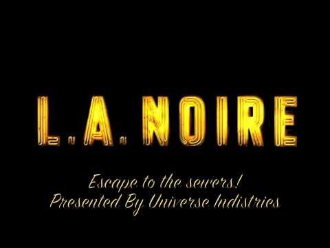 L.A. Noire The Forgotten Soundtrack Escape to the sewers!