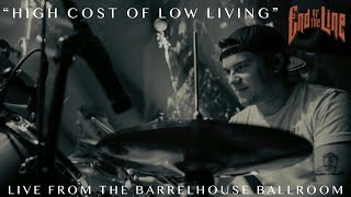 &quot;High Cost Of Low Living&quot; - End Of The Line LIVE at Barrelhouse Ballroom in Chattanooga, TN