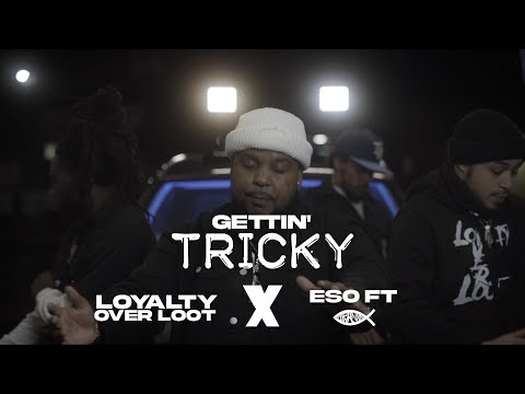 ESO FT X LoyaltyOverLoot - Gettin Tricky (OFFICIAL VIDEO)