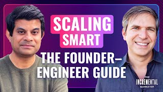 Scaling Smart: The Founder-Engineer Guide | Vineet Thanedar on The Incremental Marketer