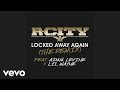 R. City - Locked Away Again (The Remix) (Audio ...
