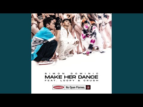 make her dance (Feat. Loopy & Crush)