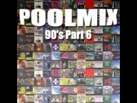 DJ Pool Mix 90’s Part 6