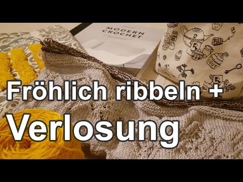 Mit Fröhlichkeit im Herzen stricken - und ribbeln + Verlosung | Strickpodcast 133