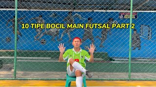 Download lagu 10 TYPES OF FUTSAL BOYS PART 2 mp3