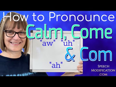 How to Pronounce Calm, Come and Com (Vowels "aw, uh, ah" /ɔ, ʌ, ɑ/)