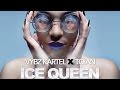 Vybz Kartel Ft. Toian - Ice Queen - September 2014 ...