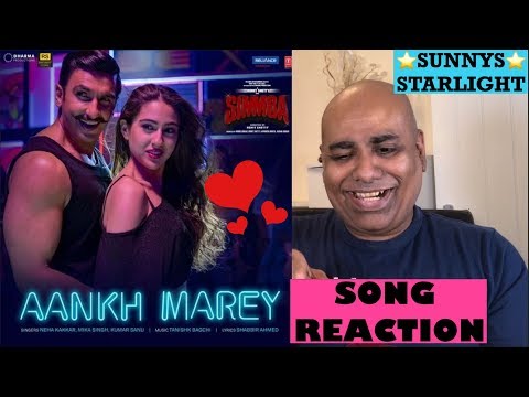 AANKH MAREY SONG REACTION | SIMMBA | RANVEER SINGH | SARA ALI KHAN | MIKA | NEHA KAKKAR |