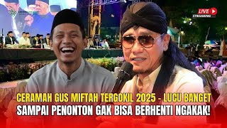 Download lagu Ceramah Gus Miftah Tergokil 2025 – Lucu Banget Sampai Penonton Gak Bisa Berhenti Ngakak! mp3