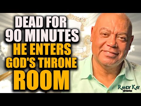 Dead for 90 Minutes and He Enters God's Throne Room!