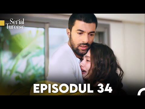 Fiica Ambasadorului Episodul 34