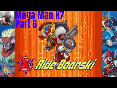 Let's play Mega Man X7 Part 6: The Rough Ride, The Return Of X
