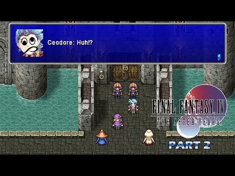 The FF Journey: Final Fantasy IV The After Years part 2 - Ceodore Is His Father's Son