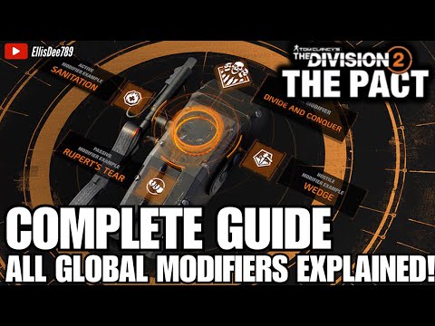 COMPLETE GUIDE: All Global, Active & Passive Modifiers Explained | The Pact | The Division 2 Y7S2