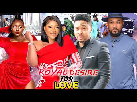 ROYAL DESIRE FOR LOVE 3&4 - NEW MOVIE DESTINY ETIKO/MIKE GODSON 2021 NIGERIAN MOVIE