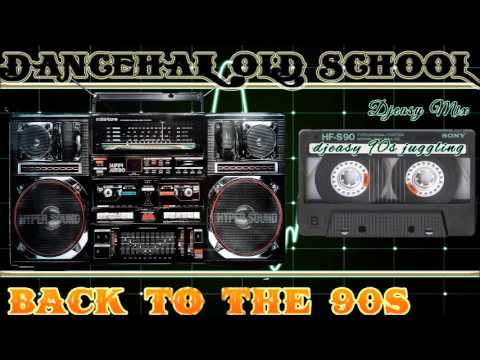 Dancehall old school back to the 90s mix by djeasy