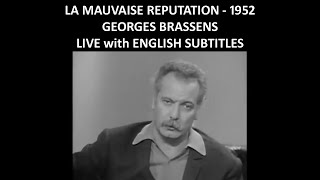 La mauvaise reputation - 1952 - Georges Brassens - Live and with English Subtitles