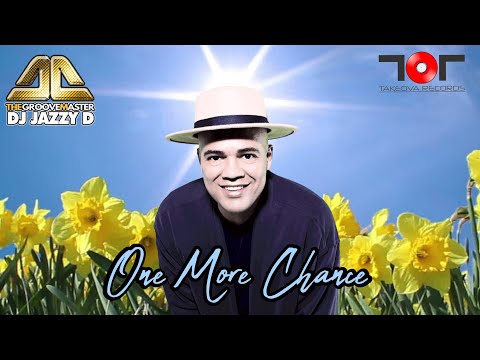 DJ Jazzy D - One more chance (Releases 15th December)