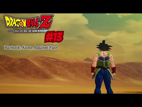 Bardock: Alone Against Fate | Dragon Ball Z: Kakarot Playthrough Part 13
