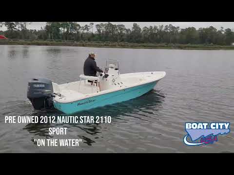 "On The Water Look" 2012 Nautic Star 2110 Sport/ Yamaha 150 Four Stroke!