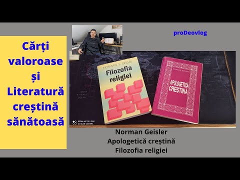 Carti valoroase | Literatura sanatoasa| Norman Geisler | Apologetica crestina | Filozofia religiei