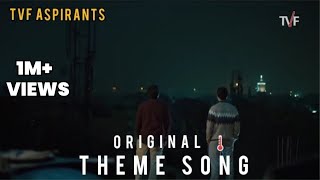 Tvf Aspirants Original Theme Song  Tvf Aspirants U