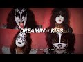 KISS - Dreamin' (Subtitulado En Español + Lyrics)