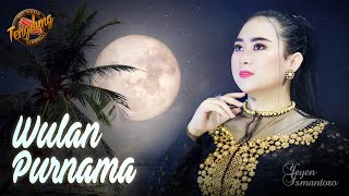 Download lagu WULAN PURNAMA | Cover Yeyen Ismantoro | Tengdung Sandiwara | Edisi 2023 mp3 Download lagu WULAN PURNAMA | Cover Yeyen Ismantoro | Tengdung Sandiwara | Edisi 2023 mp3