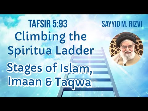 Stages of Islam, Imaan and Taqwa - Tafsir 5:93