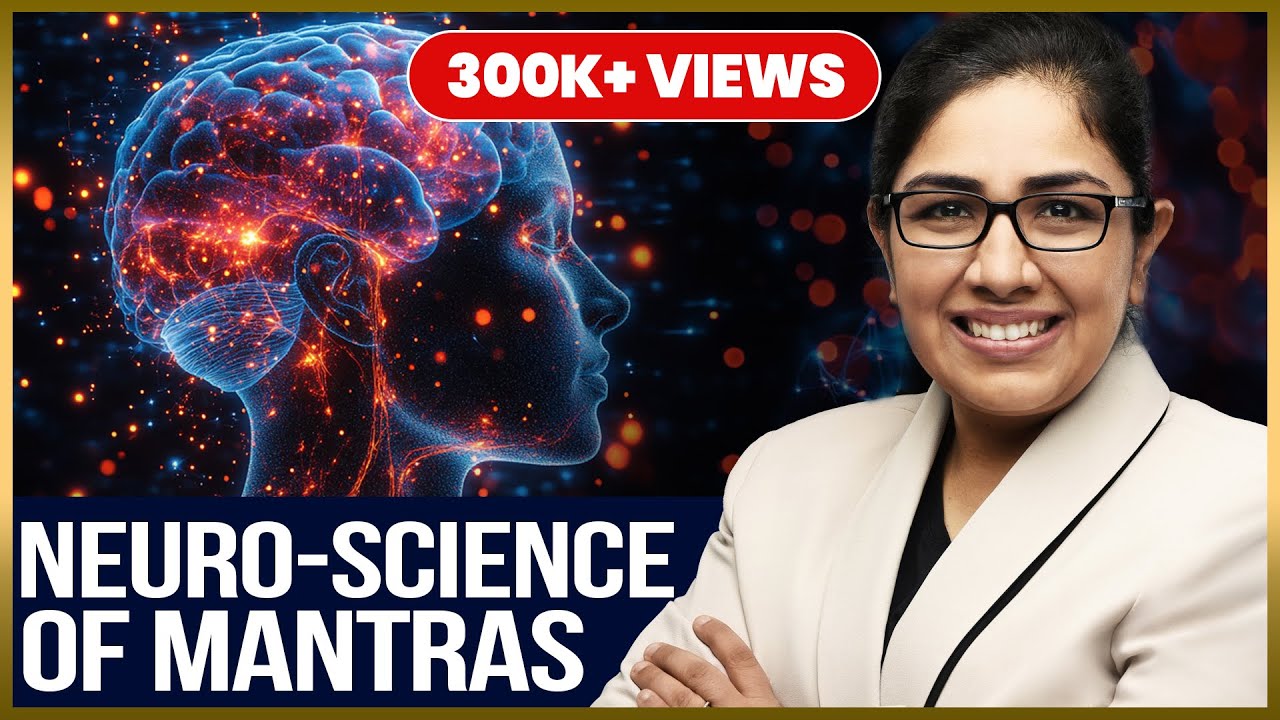 The Power of Chanting & Meditation: Dr. Sweta Adatia Explores Neuroscience and Spirituality | Part 1