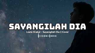 Download lagu Sayangilah Dia - Loela Drakel || Cover By Palastik mp3