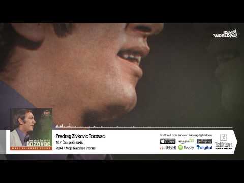 Predrag Zivkovic Tozovac - Cica Pece Rakiju