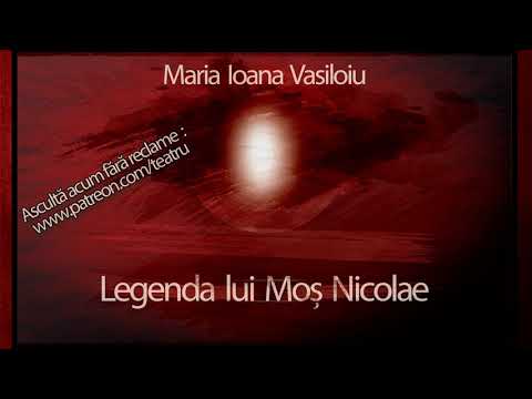 Legenda lui Mos Nicolae - Maria Ioana Vasiloiu #teatruaudio #teatruonline #teatruradiofonic #teatru