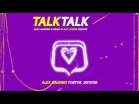 Alex Gaudino -  Talk Talk (Black Legend Remix)
