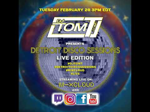DJ Tom T presents - Detroit Disco Sessions - LIVE - 2/28/2023