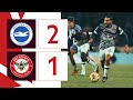 Defeat on the south coast | Brighton and Hove Albion 2 Brentford 1 | Premier League Highlights