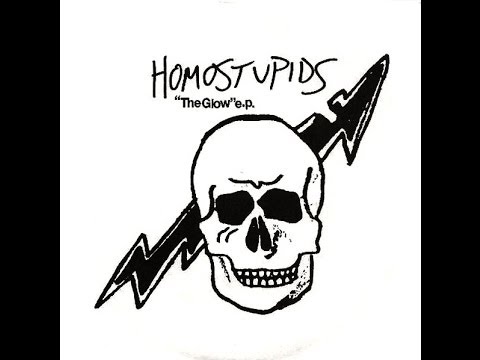 Homostupids - The Glow