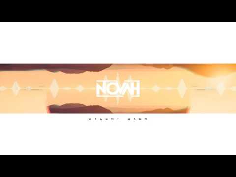 Silent Dawn | NOVAH