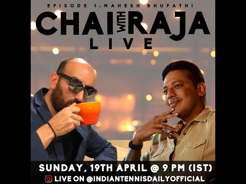 Chai With Raja - Episode 1 :  Mahesh Bhupathi