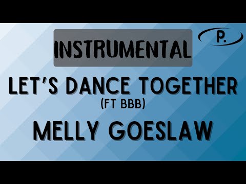 Melly Goeslaw - Let's Dance Together (Feat BBB) [Karaoke]