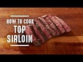 How To Cook Top Sirloin