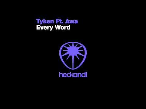 Tyken feat. Awa - Every Word (Original Mix)